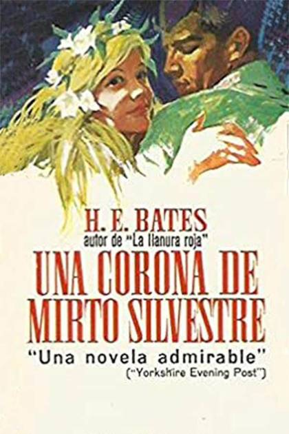 Una corona de mirto silvestre H E Bates - Pangea Ebook