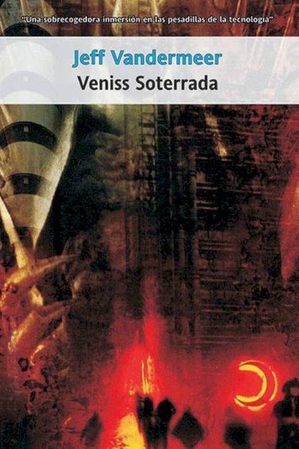 Veniss soterrada Jeff VanderMeer - Pangea Ebook