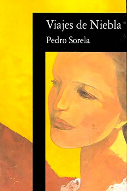 Viajes de Niebla Pedro Sorela - Pangea Ebook