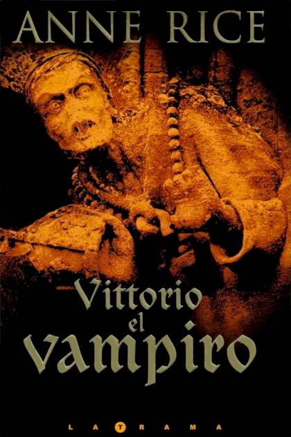 Vittorio el Vampiro Anne Rice - Pangea Ebook