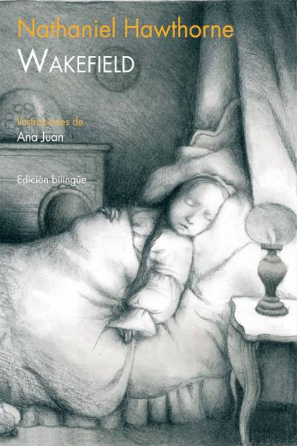 Wakefield IlustradoBilingüe Nathaniel Hawthorne - Pangea Ebook